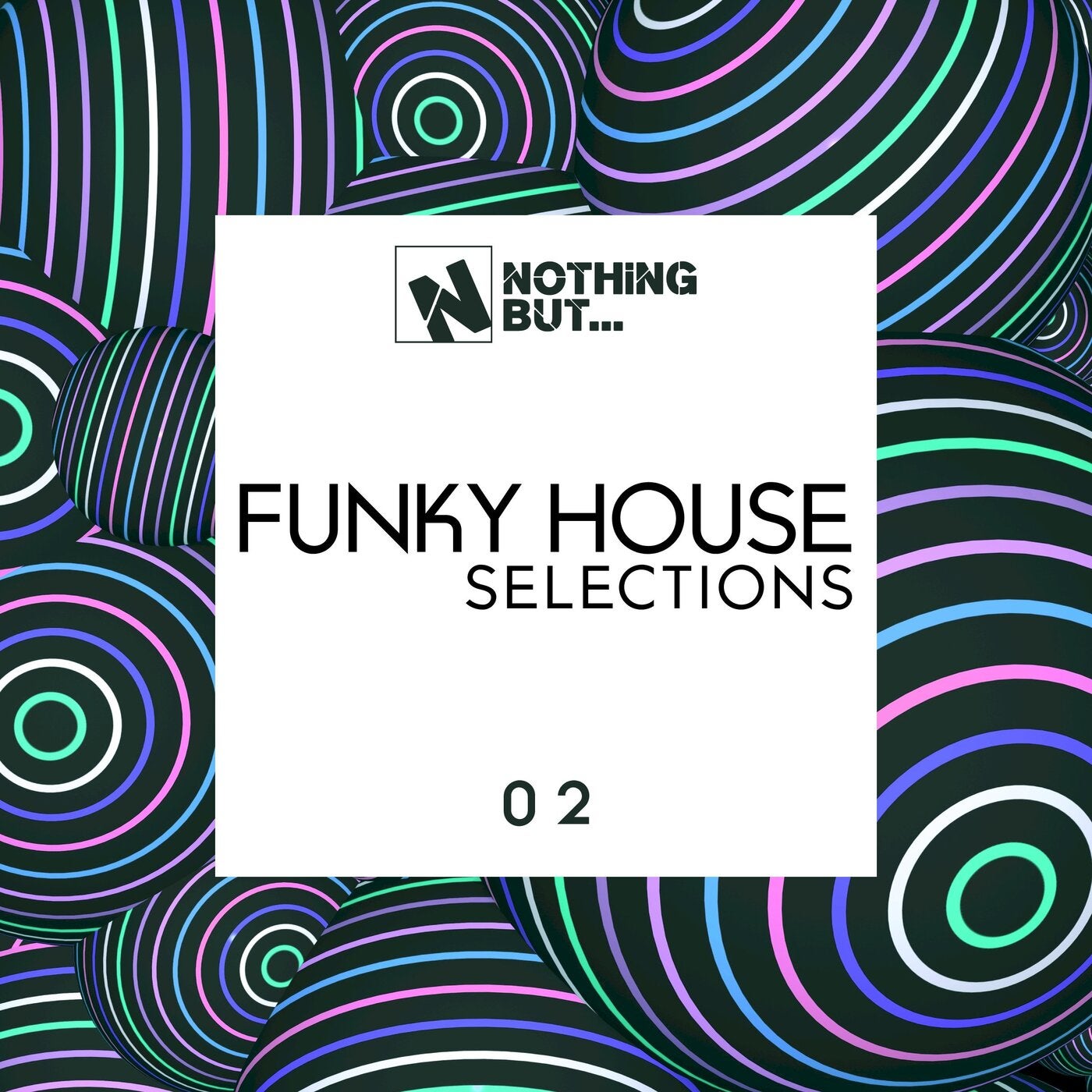 VA – Nothing But… Funky House Selections, Vol. 02 [NBFNKHS02]
